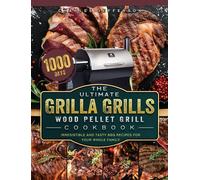 Charles Jeffers The Ultimate Grilla Grills Wood Pellet Grill (Copertina rigida)