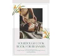Charles Jefferson Sourdough CookBook for Beginners (Tascabile)