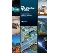 Charles Jeffrey Roger Munro An Introduction to GNSS (Tascabile)