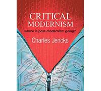 Charles Jencks Critical Modernism (Copertina rigida)