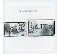 Charles Jenkins - City Gates, the [11trx]