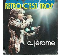 Charles Jérôme - Retro c'est trop (1977) / Vinyl single [Vinyl-Single 7'']