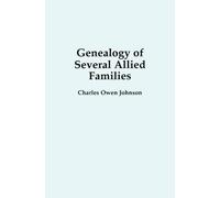 Charles Johnson Genealogy of Several Allied Families (Tascabile)
