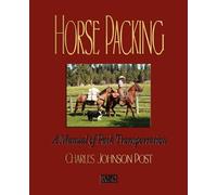 Charles Johnson Post Horse Packing (Tascabile)