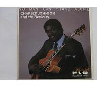 CHARLES JOHNSON & REVIVERS - No Man Can Stand Alone