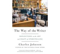 Charles Johnson The Way of the Writer (Tascabile)