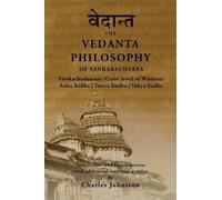 Charles Johnston The Vedanta Philosophy of Sankaracharya (Tascabile)