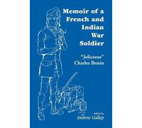 Charles Jolicoe Memoir of a French and Indian War Soldier [By] Jolic (Tascabile)
