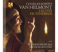 CHARLES-JOSEPH VAN HELMONT: LEÇONS DE TÉNÈBRES
