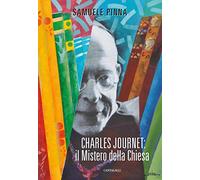 Charles Journet: il mistero della Chiesa