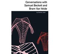 Charles Juliet Conversations with Samuel Beckett and Bram Van Velde (Tascabile)