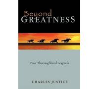 Charles Justice Beyond Greatness (Copertina rigida)