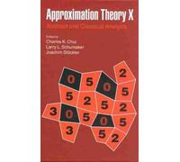 Charles K. Chui Approximation Theory X Abstract and Classica (Copertina rigida)