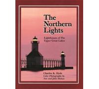 Charles K. Hyde The Northern Lights (Copertina rigida)