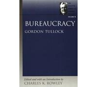 Charles K Rowley Bureaucarcy (Copertina rigida)