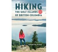 Charles Kahn Hiking the Gulf Islands of British Columbia (Tascabile)
