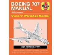 Charles Kennedy Boeing 707 Manual (Copertina rigida) Haynes Manuals
