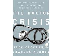 Charles Kenney Jack Cochran The Doctor Crisis (Copertina rigida)