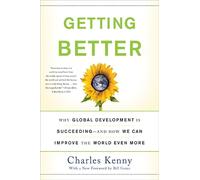 Charles Kenny Getting Better (Tascabile)