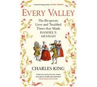 Charles King Every Valley (Tascabile)