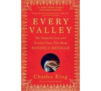 Charles King Every Valley (Tascabile)