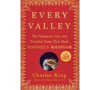 Charles King Every Valley (Tascabile)