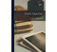 Charles King Fort Frayne (Tascabile)