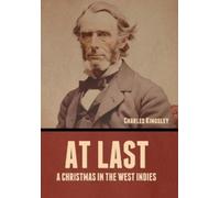 Charles Kingsley At Last (Copertina rigida)