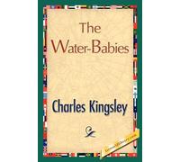 Charles Kingsley Kingsley Charles Kingsley The Water-Babies (Copertina rigida)