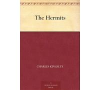 Charles Kingsley The Hermits (Tascabile)