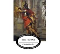 Charles Kingsley The Heroes (Copertina rigida)