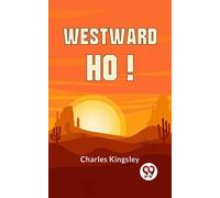 Charles Kingsley Westward Ho (Copertina rigida)