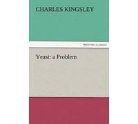 Charles Kingsley Yeast (Tascabile)