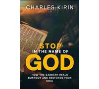 Charles Kirin Stop in the Name of God. (Tascabile)