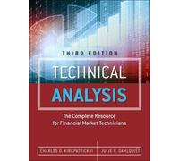 Technical Analysis: The Complete Resource for Financial Market Technicians