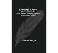 Charles Knight Knowledge Is Power (Tascabile)