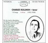 Charles Kullman: 13 Songs & 6 Arias by Charles Kullman (1995-12-15)
