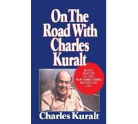 Charles Kuralt On the Road with Charles Kuralt (Tascabile)