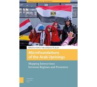 Charles Kurzman Microfoundations of the Arab Uprisings (Copertina rigida)