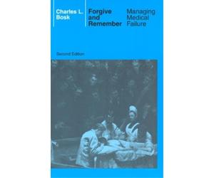 Charles L. Bosk Forgive and Remember (Tascabile)