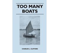 Charles L. Clifford Too Many Boats (Tascabile)