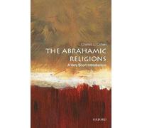 Charles L. Cohen The Abrahamic Religions (Tascabile) Very Short Introductions
