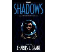 Charles L. Grant Final Shodows (Tascabile)