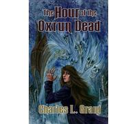 Charles L Grant The Hour of the Oxrun Dead (Tascabile)