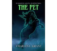 Charles L Grant The Pet (Tascabile)
