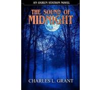 Charles L Grant The Sound of Midnight (Tascabile)