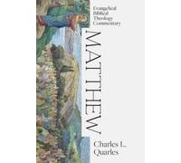 Charles L. Quar Matthew: Evangelical Biblical Theology Commen (Copertina rigida)