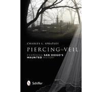 Charles L. Spratley Piercing the Veil (Tascabile)