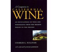 Charles L. Sullivan A Companion to California Wine (Copertina rigida)