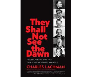 Charles Lachman They Shall Not See the D (Copertina rigida) (PRESALE 22/10/2026)